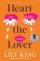 Lily King - Heart the Lover, Häftad