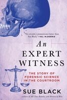 Sue Black - Expert Witness, Inbunden
