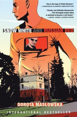 Dorota Maslowska - Snow White and Russian Red, Häftad