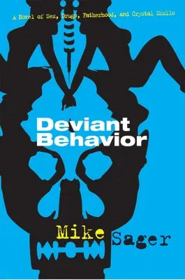 Mike Sager - Deviant Behavior, Häftad. Tillgänglighet: Tillfälligt slut