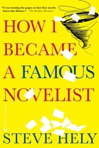 bokomslag How I Became a Famous Novelist