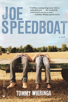 Tommy Wieringa - Joe Speedboat, Häftad