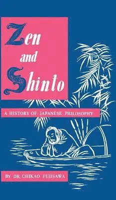 Chikao Fujisawa - Zen and Shinto, Inbunden. Tillgänglighet: Lägg i varukorg
