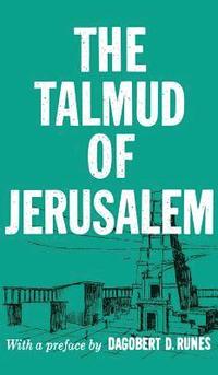bokomslag The Talmud of Jerusalem