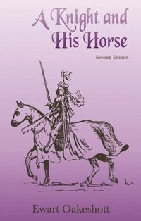 bokomslag A Knight and His Horse