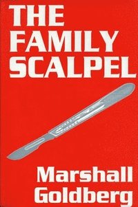 bokomslag The Family Scalpel