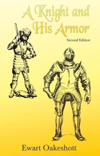 bokomslag A Knight and His Armor