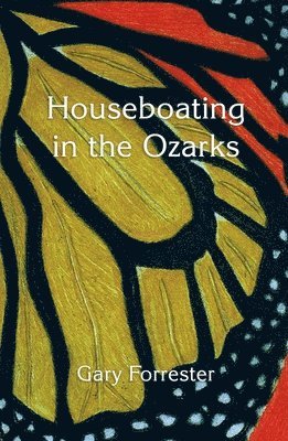 Houseboating in the Ozarks 1