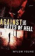 Mylow Young - Against The Gates Of Hell, Häftad