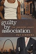 Pat Simmons - Guilty By Association, Häftad