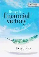 Tony Evans - Living In Financial Victory, Häftad. Tillgänglighet: Lägg i varukorg