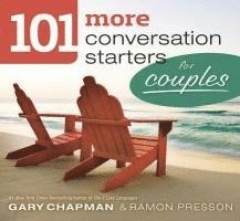 101 More Conversation Starters For Couples 1