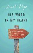 bokomslag His Word in My Heart