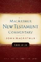 John F. Macarthur, John MacArthur - Luke 18-24 Macarthur New Testament Commentary, Inbunden