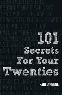 bokomslag 101 Secrets For Your Twenties