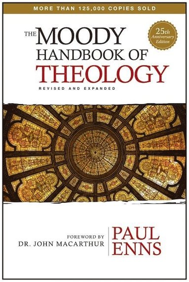 bokomslag Moody Handbook Of Theology, The