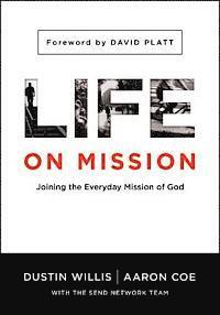 Dustin Willis, Aaron Coe, Pl - Life On Mission, Häftad