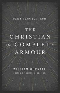 bokomslag Daily Readings From The Christian In Complete Armour
