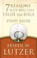 bokomslag 7 Reasons Why You Can Trust The Bible Study Guide