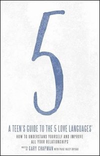 bokomslag Teen's Guide to the 5 Love Languages