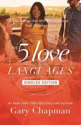 Gary Chapman - 5 Love Languages: Singles Updated Edition, Häftad