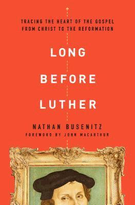 Long Before Luther 1