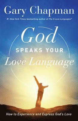 bokomslag God Speaks Your Love Language