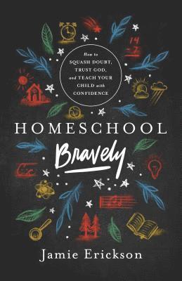 Homeschool Bravely 1