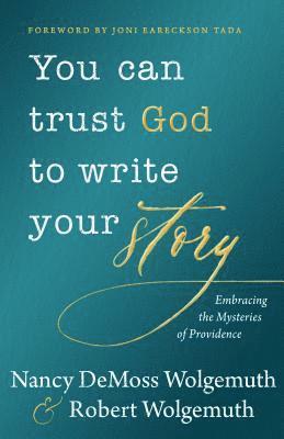 bokomslag You Can Trust God to Write Your Story