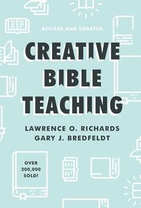 bokomslag Creative Bible Teaching