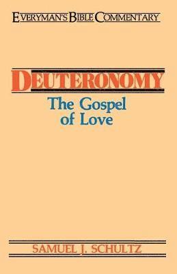 Samuel J. Schultz, Samuel Schultz - Deuteronomy, Häftad