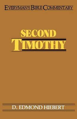 D.Edmond Hiebert - Second Timothy, Häftad