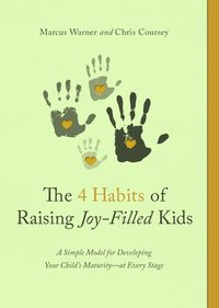 bokomslag 4 Habits of Raising Joy-Filled Kids
