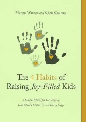 bokomslag 4 Habits of Raising Joy-Filled Kids