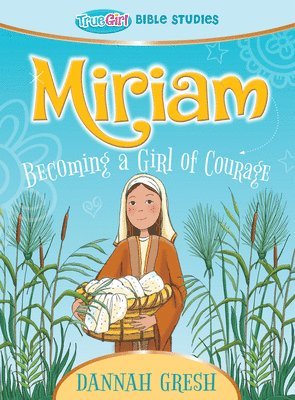 Dannah Gresh - Miriam, Häftad