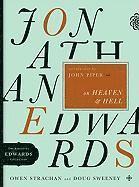 Owen Strachan, Dougl Sweeney, Douglas Allen Sweeney - Jonathan Edwards On Heaven And Hell, Häftad