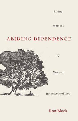 Abiding Dependence 1