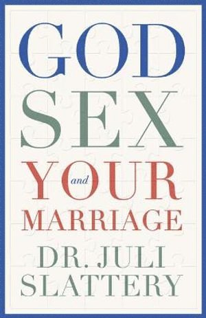 God, Sex, and Your Marriage 1