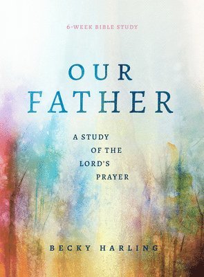 Becky Harling - Our Father, Häftad