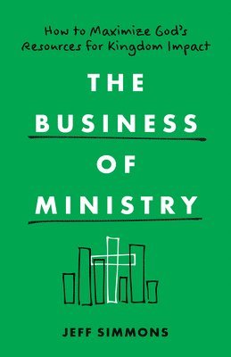 bokomslag Business Of Ministry, The