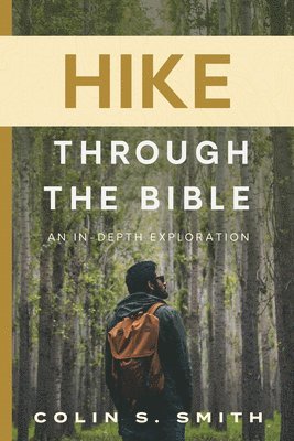 bokomslag Hike Through The Bible