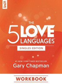 bokomslag 5 Love Languages Singles Edition Workbook, The