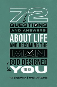 bokomslag 72 Questions (And Answers) About Life And Becoming The Man G