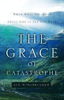 Jan Winebrenner - Grace Of Catastrophe, The, Häftad