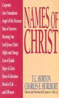 T.C. Horton, Charles E. Hurlburt - Names of Christ, Häftad