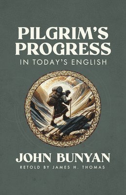 bokomslag Pilgrim's Progress in Today's English