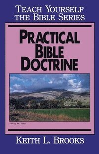 bokomslag Practical Bible Doctrine
