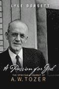 Lyle W Dorsett, Lyle Dorsett - Passion For God, Häftad