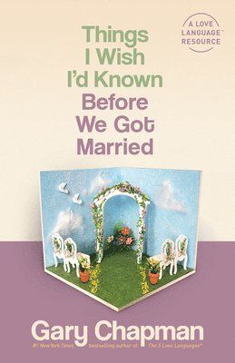 Things I Wish I'D Known Before We Got Married 1
