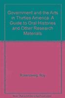 bokomslag Government and the Arts in Thirties America